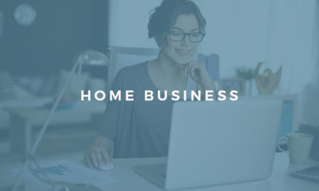 A Perfect Guide To Home Business