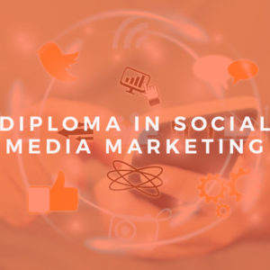 Professional Diploma in Social Media Marketing