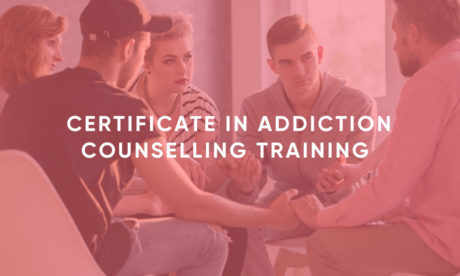 Certificate in Addiction Counselling Training