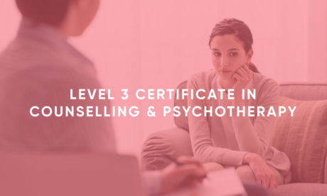 Level 3 Certificate in Counselling & Psychotherapy