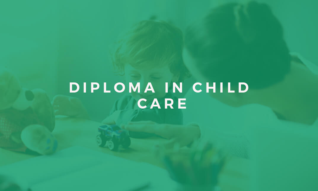 Diploma in Child Care