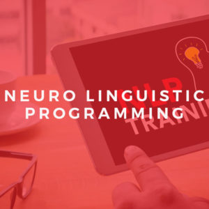 Neuro Linguistic Programming (NLP) Training Level 2