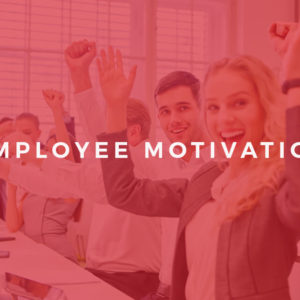 Certificate in Employee Motivation Skills