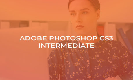 Adobe Photoshop CS3 Intermediate Training Diploma