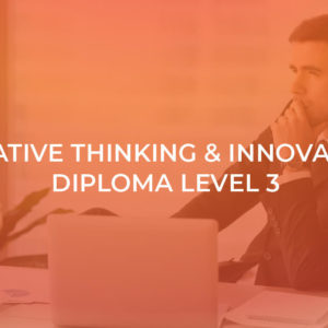 Creative Thinking and Innovation Concept for Business Level 3
