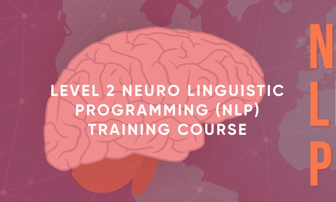 Level 2 Neuro Linguistic Programming (NLP) Training Course