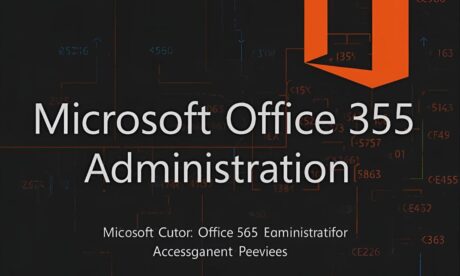 Microsoft Office 365 Administration
