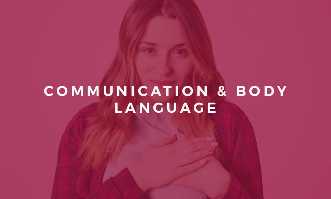 Communication and Body Language Mastery