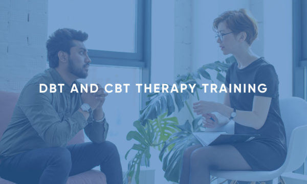 DBT and CBT Therapy Training Course