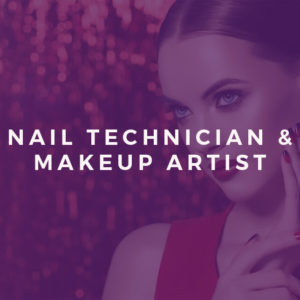 Nail Technician and Makeup Artist Mastery
