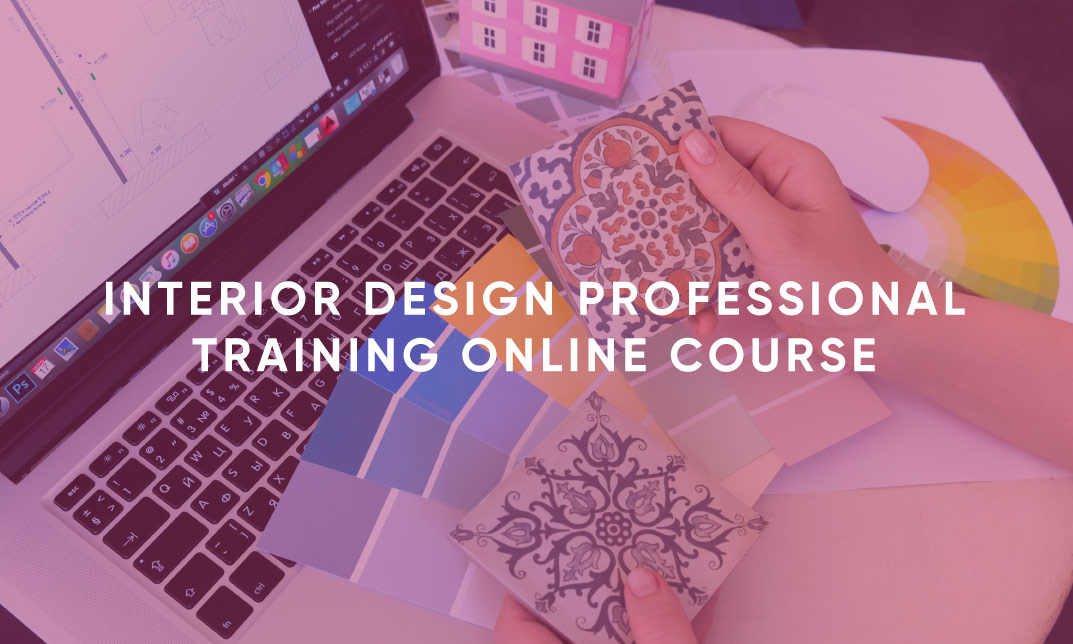 Interior Design Professional Training Online Course