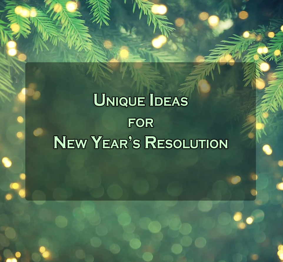 New Year's Resolution Unique Ideas - Alpha Academy
