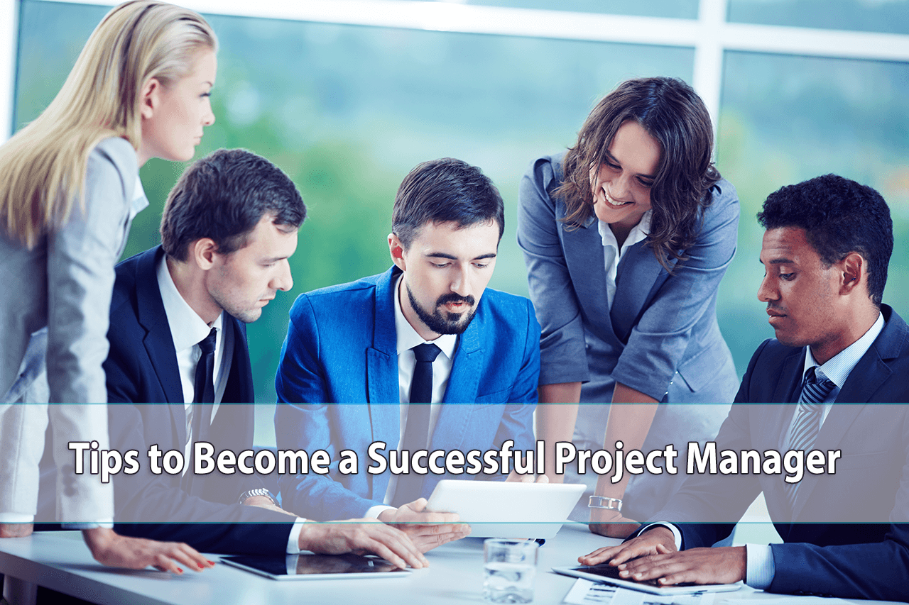 Become a Successful Project Manager