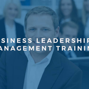 Business Leadership & Management Training Masterclass