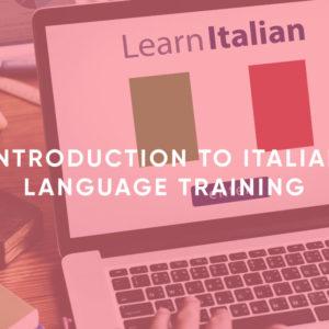 Introduction to Italian Language Training