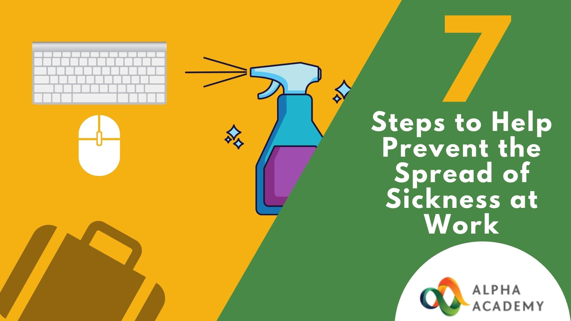 Preventive measures of spreading sickness at work