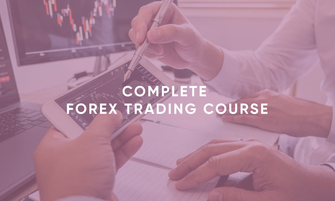 Complete Forex trading course