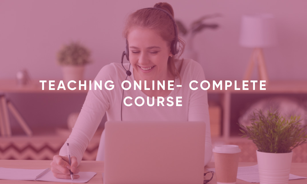 Teaching Online- Complete Course