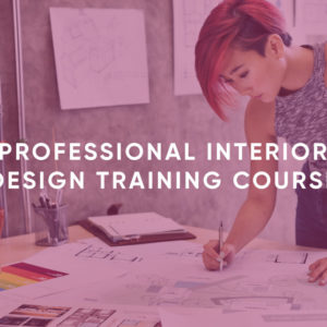 Professional Interior Design Training Course
