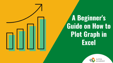 A Beginner's Guide on How to Plot Graph in Excel
