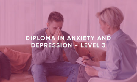 Diploma in Anxiety and Depression - Level 3