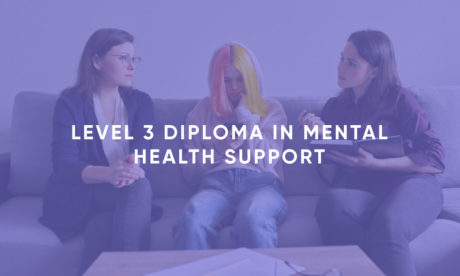 Level 3 Diploma in Mental Health Support