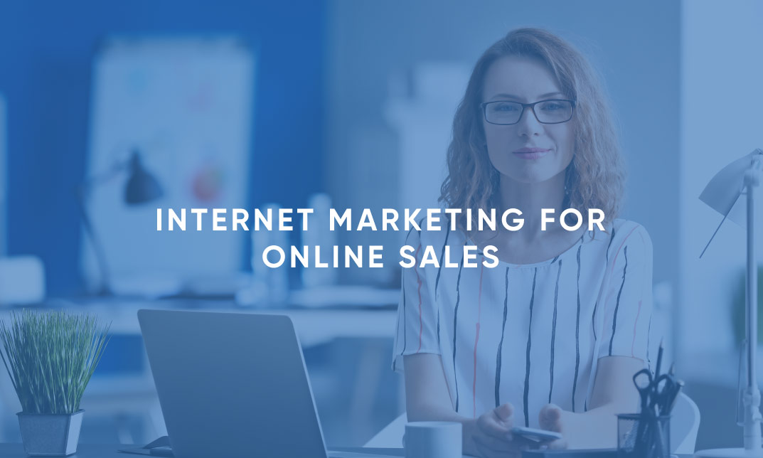 Internet Marketing for online sales