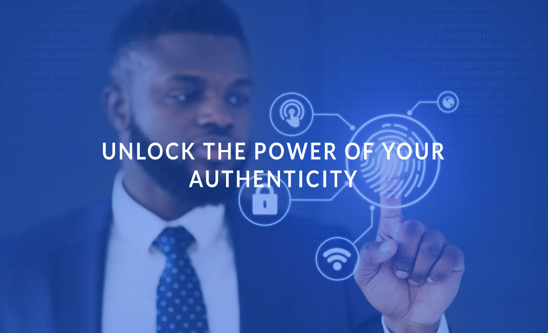 Unlock the Power of Your Authenticity