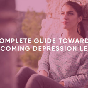 Complete Guide Towards Overcoming Depression Level 2