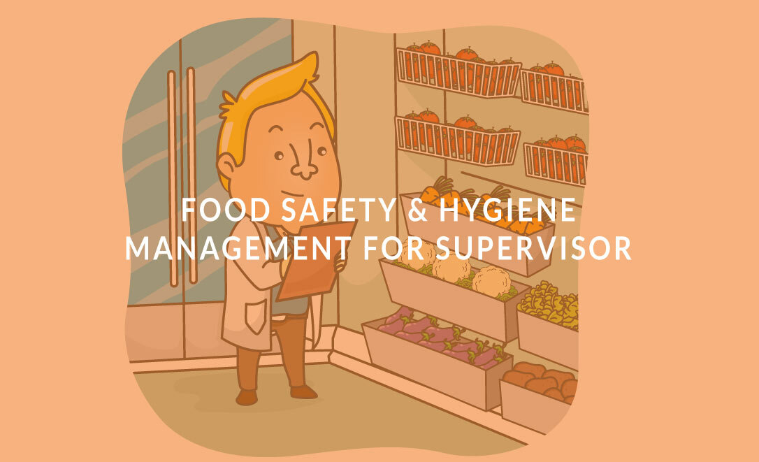 Food Safety & Hygiene Management for Supervisor