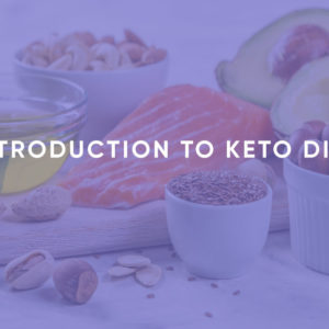 Introduction to Keto Diet