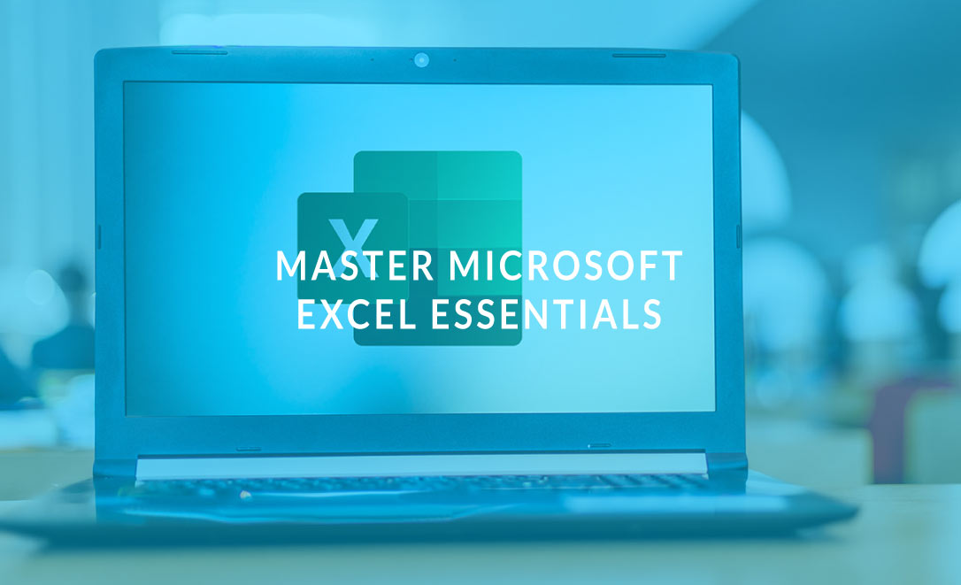 Master Microsoft Excel Essentials