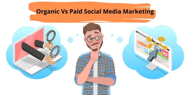 Organic Vs Paid Social Media Marketing