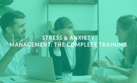 Stress & Anxiety Management The Complete Training
