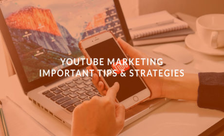 Youtube Marketing: Important Tips & Strategies