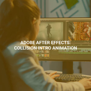 Adobe After Effects: Collision Intro Animation