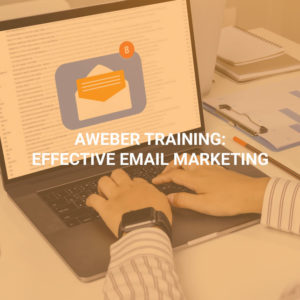 Aweber Training: Effective Email Marketing