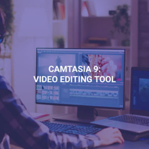 Camtasia 9 : Video Editing Tool