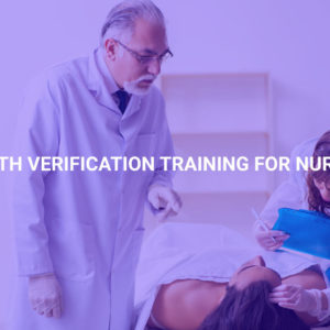 Death Verification Training for Nurses