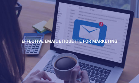 Effective Email Etiquette for Marketing
