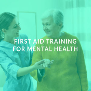 First Aid Training for Mental Health