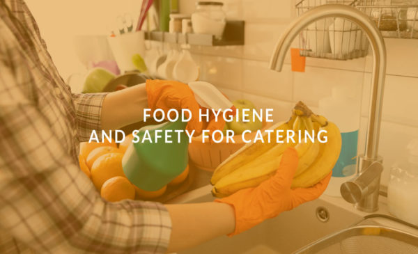 Food Hygiene and Safety for Catering