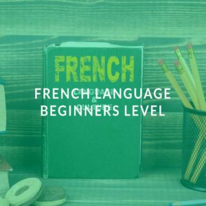 French Language Beginners Level