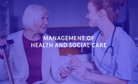 Management of Health and Social Care