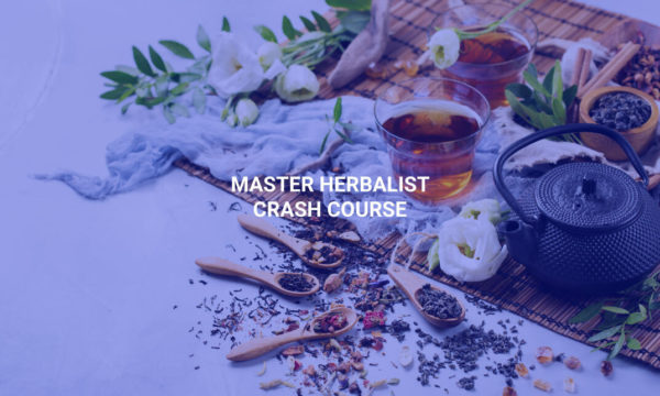 Master Herbalist Crash Course