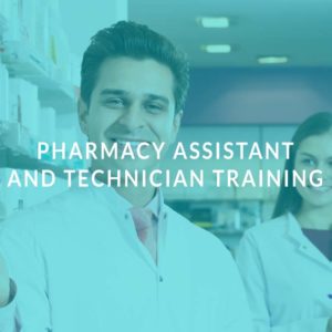 Pharmacy Assistant and Technician Training
