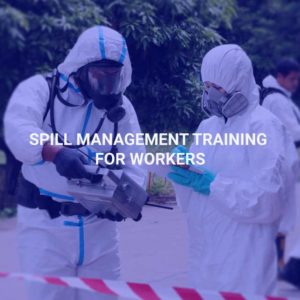 Spill Management Training for Workers