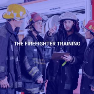 The Firefighter Training