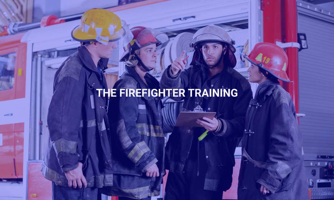 The Firefighter Training