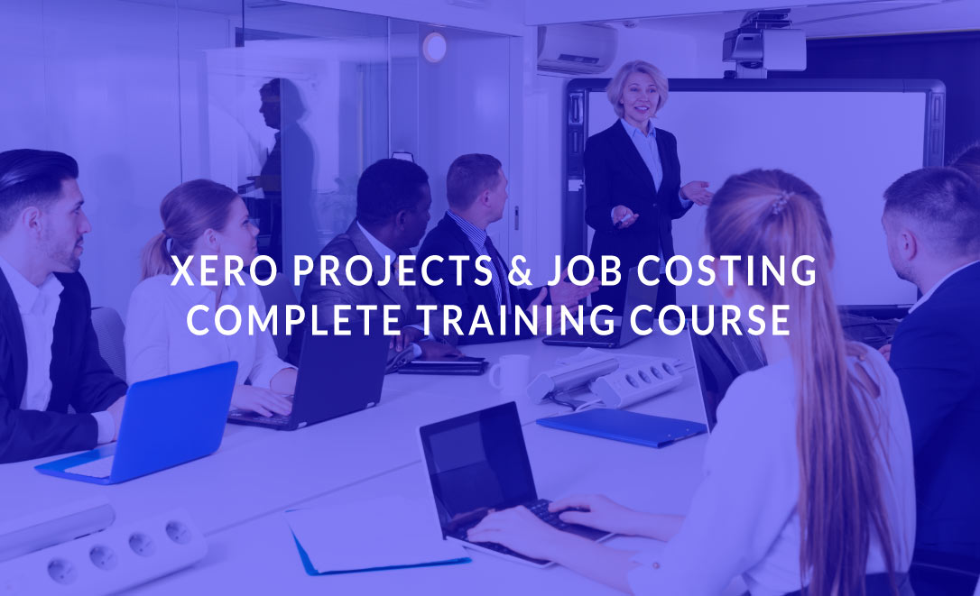 Xero Projects & Job Costing Complete Training Course